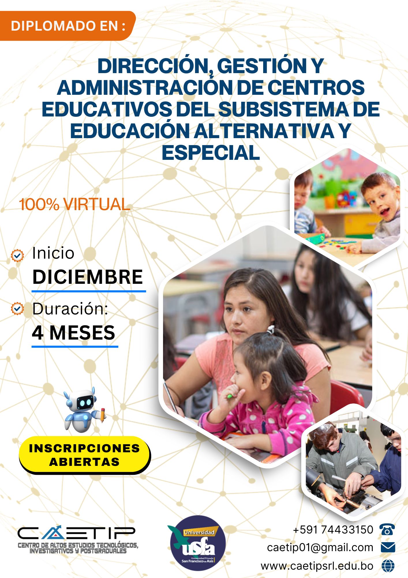DIPLOMADO EN DIRECCIÓN, GESTIÓN Y ADMINISTRACIÓN DE CENTROS EDUCATIVOS DEL SUBSISTEMA DE EDUCACIÓN ALTERNATIVA Y ESPECIAL
