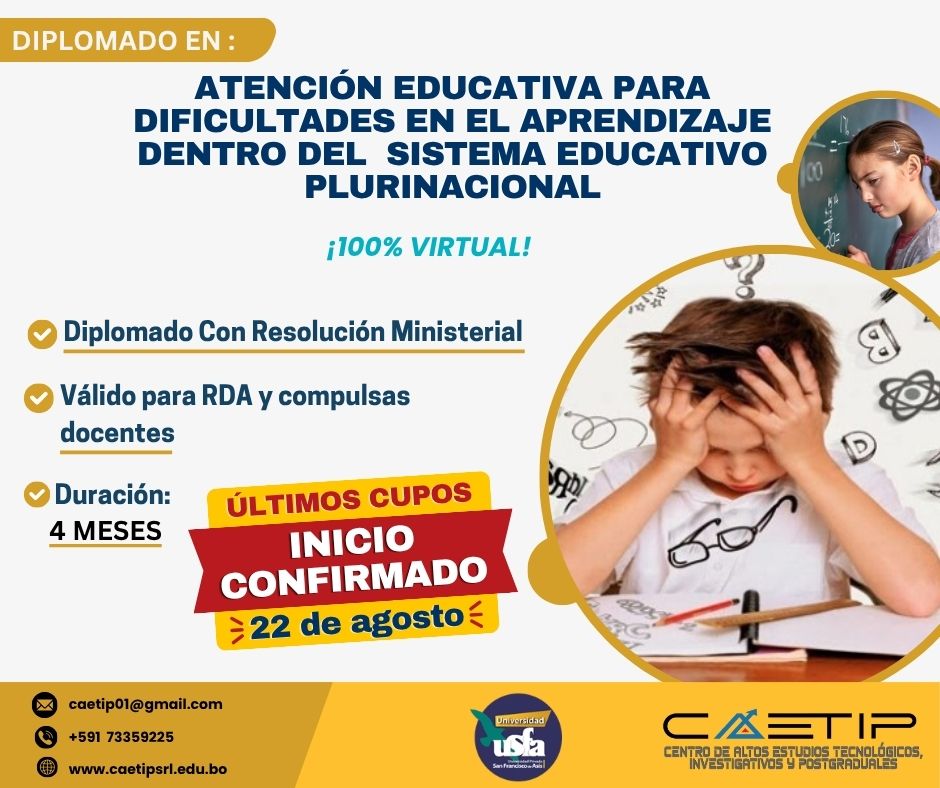 DIPLOMADO EN ATENCIÓN EDUCATIVA PARA DIFICULTADES EN EL APRENDIZAJE DENTRO DEL SISTEMA EDUCATIVO PLURINACIONAL